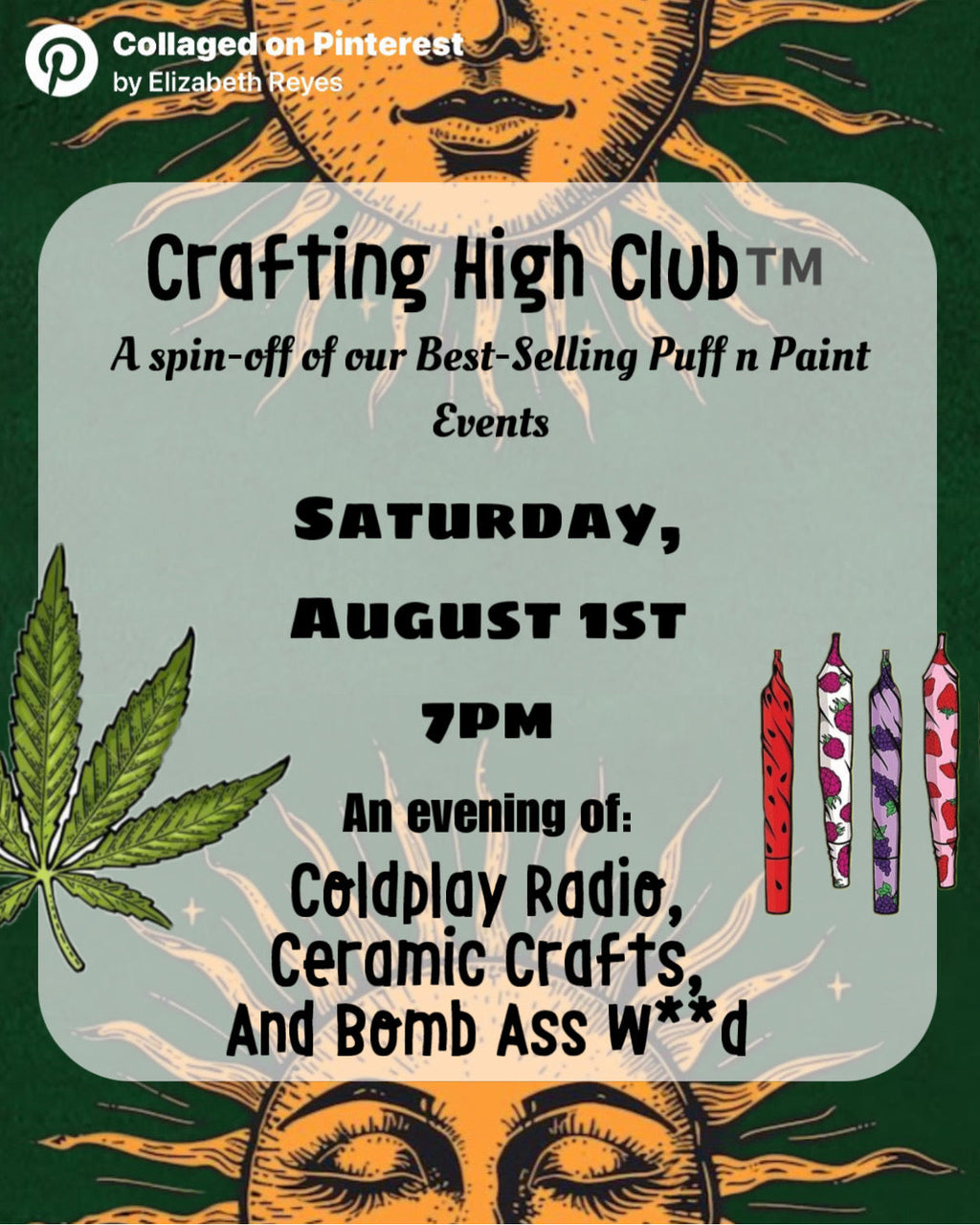 Crafting High Club ! A 420 Friendly Garden Event | 8/1 @7pm | Digital Ticket