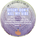 Aura Spray Collection for Spiritual Protection || Bitch Don't Kill My Vibe ! & Others